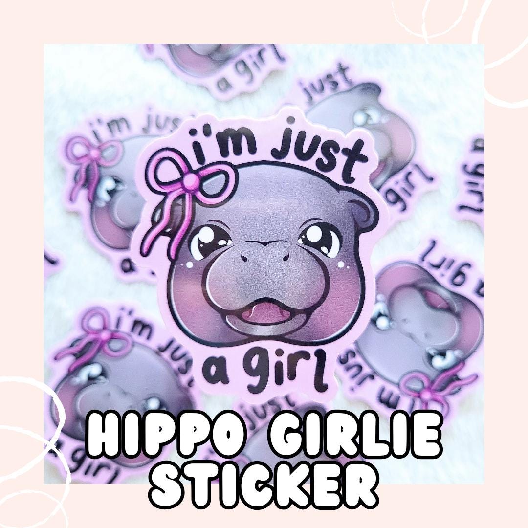 Moo Deng "I'm just a girl" Die Cut Sticker