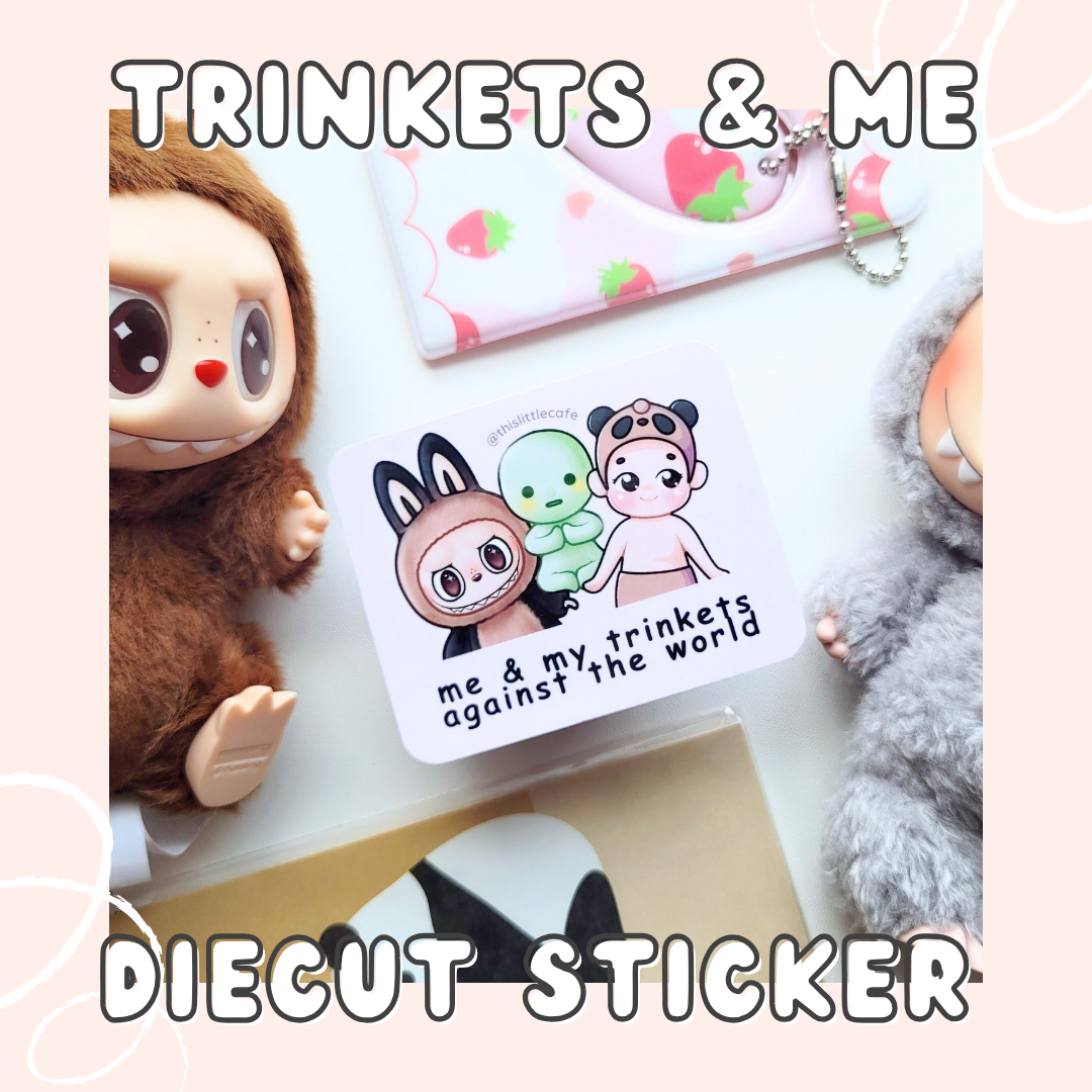 Me and My Trinkets Die Cut Sticker